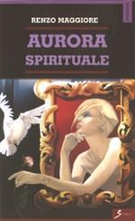 AURORA SPIRITUALE
