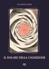 Il Dolore della Cognizione