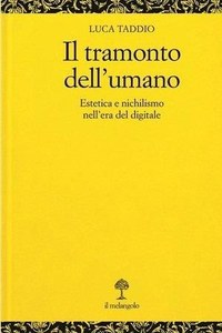 Il tramonto dell'umano