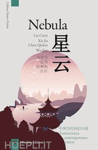 Nebula: Fantascienza contemporanea cinese