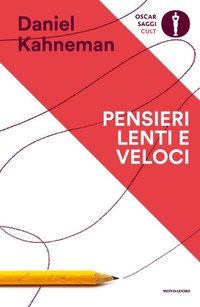 Pensieri lenti e veloci