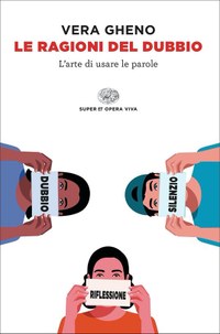 Vera Gheno, Le ragioni del dubbio. L’arte di usare le parole.